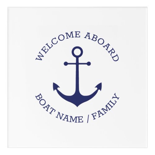 Custom Boat name Welcome Aboard nautical anchor Acrylic Print