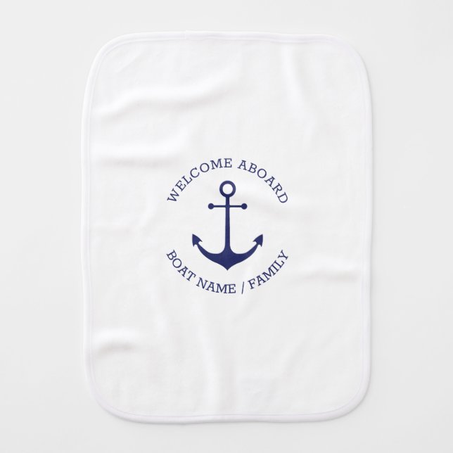 Custom Boat name Welcome Aboard nautical anchor Baby Burp Cloth (Front)