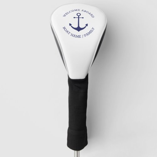 Custom Boat name Welcome Aboard nautical anchor Golf Head Cover