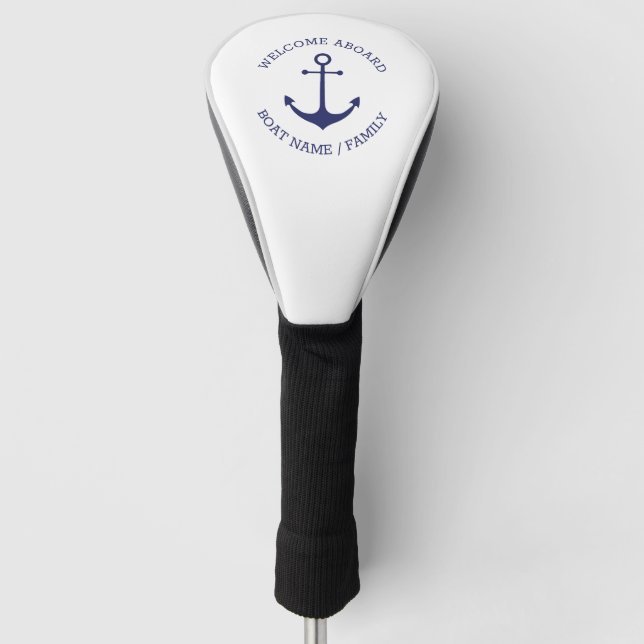 Custom Boat name Welcome Aboard nautical anchor Golf Head Cover (Front)