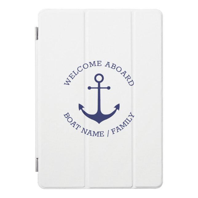Custom Boat name Welcome Aboard nautical anchor iPad Pro Cover (Front)