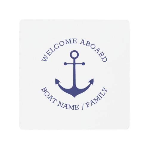Custom Boat name Welcome Aboard nautical anchor Metal Print