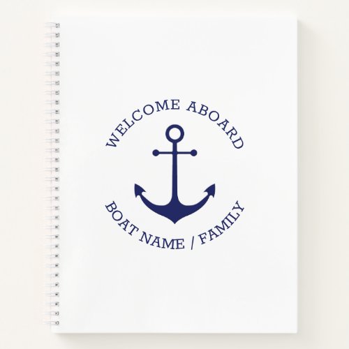 Custom Boat name Welcome Aboard nautical anchor Notebook