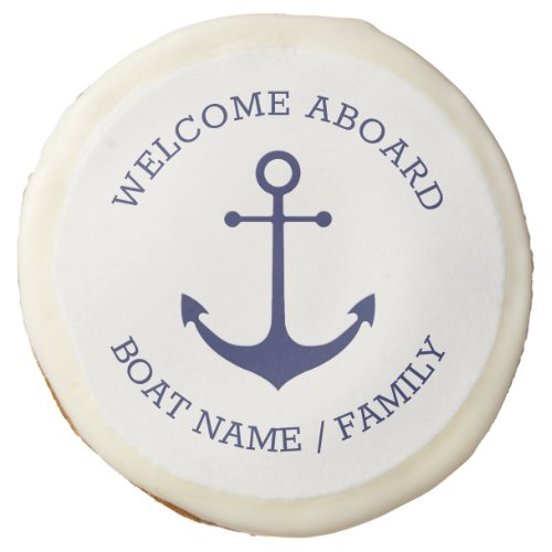 Custom Boat name Welcome Aboard nautical anchor Sugar Cookie