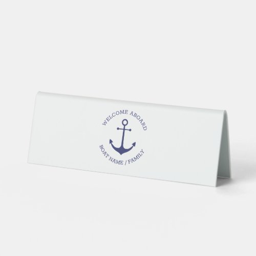 Custom Boat name Welcome Aboard nautical anchor Table Tent Sign