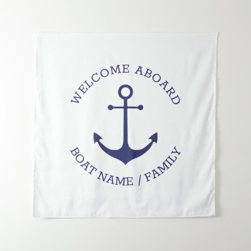 Custom Boat name Welcome Aboard nautical anchor Tapestry