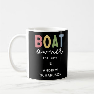 Custom Boat Owner established New Boat Owner Gift Coffee Mug