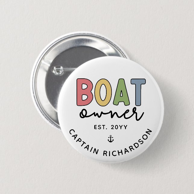 Custom Boat Owner established New Boat Owner Gifts Button (Front & Back)