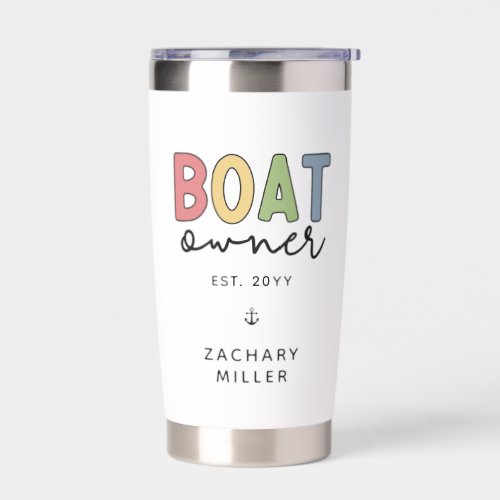 Custom Boat Owner established New Boat Owner Gifts Insulated Tumbler