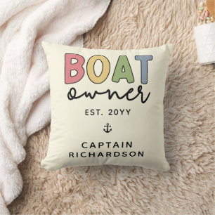 Custom Boat Owner established New Boat Owner Gifts Throw Pillow