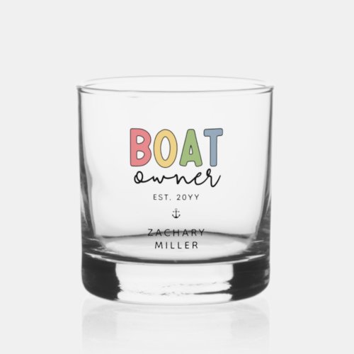 Custom Boat Owner established New Boat Owner Gifts Whiskey Glass