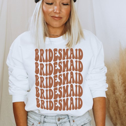Custom Boho Terracotta Bridesmaid Bachelorette Sweatshirt