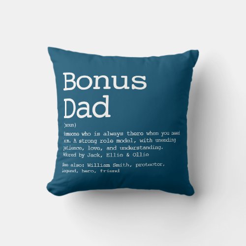 Custom Bonus Dad Stepdad Definition Blue Throw Pillow