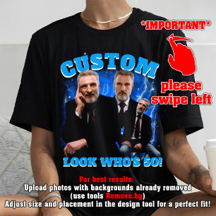 custom bootleg 50th Birthday, Look Who's 50! T-Shirt