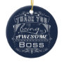 Custom Boss Thank You Appreciation Ceramic Ornament