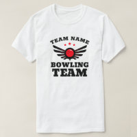 Custom Bowling Team Name T-Shirt