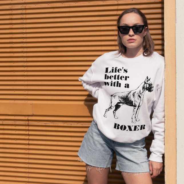 Custom Boxer Dog quote Sweatshirt (Creator Uploaded)