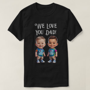 Custom boy caricatures "we love you dad" T-Shirt