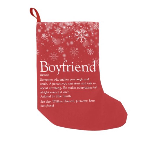 Custom Boyfriend Definition Quote Holiday Snow Sma Small Christmas Stocking
