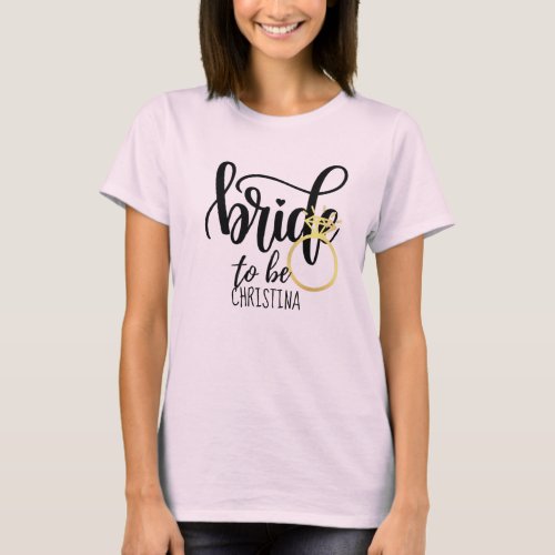 Custom Branded Bride_To_Be Bacehelorette Bridal  T_Shirt