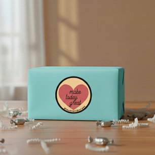 Custom Branding "Make Today Great" Pink Heart Classic Round Sticker