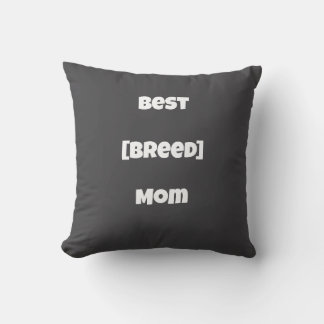Custom [Breed] Mom Personalised Pillow - Dark Grey