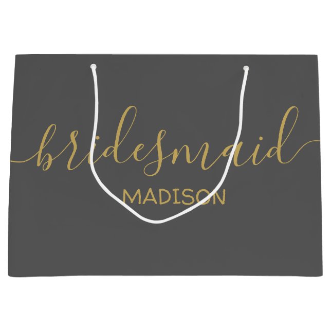 Custom Bridesmaid Name Girly Chic Gold Script Gray Large Gift Bag (Front)