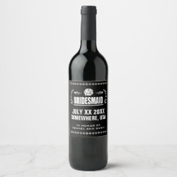 Custom Bridesmaid Wine Label