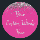 Custom Bright Pink and Silver Birthday Party Favor Classic Round Sticker<br><div class="desc">personalized sweet 16 label quinceanera,  mis quince 30th 40th 50th,  15th 16th 18th 20th 21st,  25th 10th 5th personalised anniversary,  vow renewal wedding reception gift,  son husband him his grandson,  boy baby shower her granddaughter,  girl daughter wife uni graduation,  college graduate high school glitter,  bridal bachelorette hen do night</div>