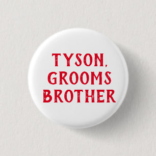 custom Brother of the Groom – Wedding Party Button