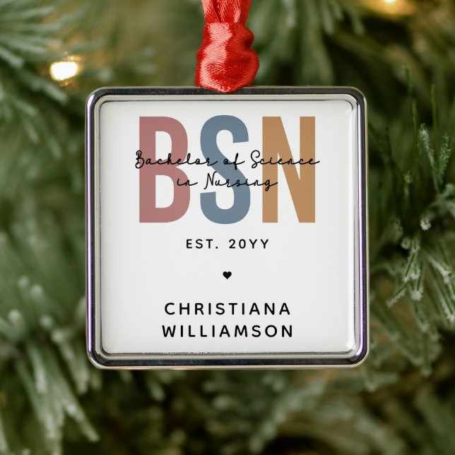 Custom BSN Bachelor of Science in Nursing Metal Ornament (Tree)