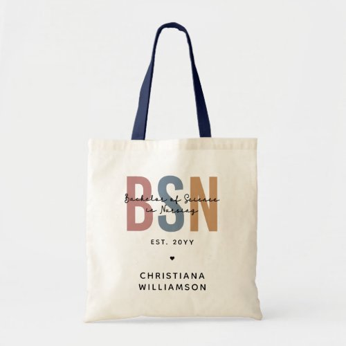 Custom BSN Bachelor of Science in Nursing Tote Bag