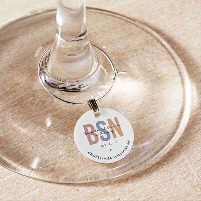 Custom BSN Bachelor of Science in Nursing Wine Charm (In Situ)