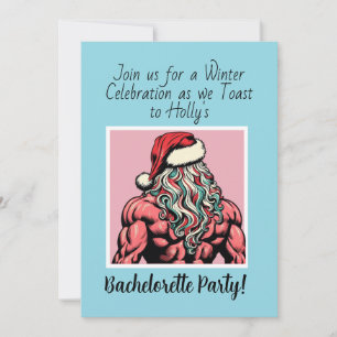 Custom Buff Santa December Bachelorette Party Invitation