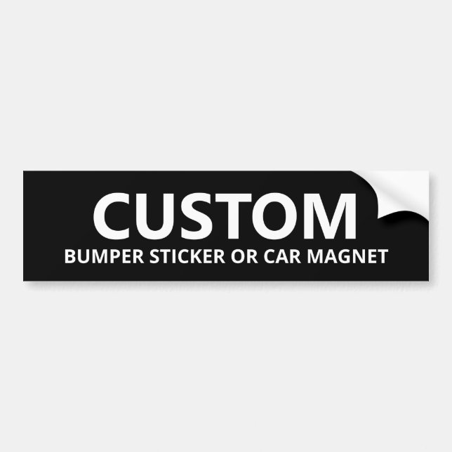 Custom Bumper Sticker (Front)