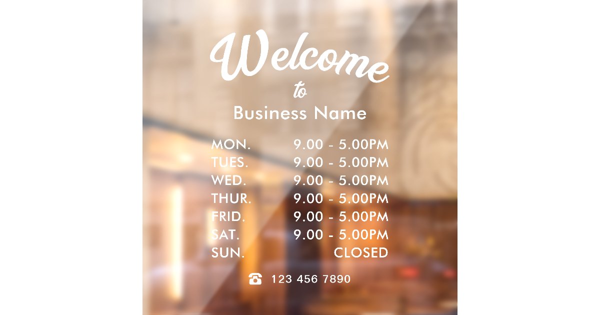 Custom Business Hours Window Cling | Zazzle