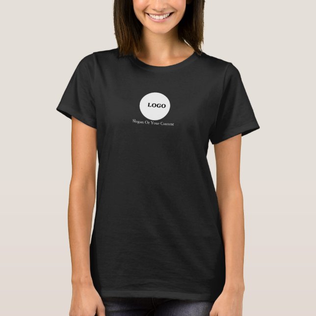 Custom Business Logo – Add Your Logo &Slogan T-Shirt (Front)