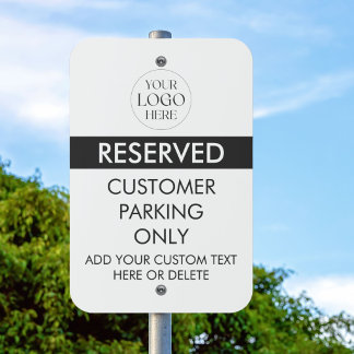 Custom Business Logo Reserved Parking Outdoors Metal Sign