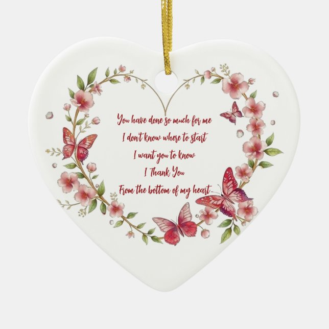 Custom Butterflies and Flowers Heart Thank You Ceramic Ornament (Front)