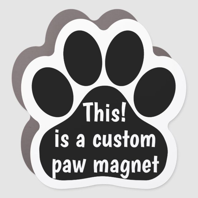 Custom by You Paw Print - White on Black Car Magnet (Front)