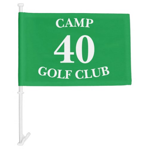 Custom Camp 40 Golf Flag
