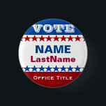 Custom Campaign Button<br><div class="desc">Campaign button template for elections. Makes a great gift for voters, campaign contributors, politicians, volunteers, memorabilia and more! See more at zazzle.com/CampaignHeadquarters</div>