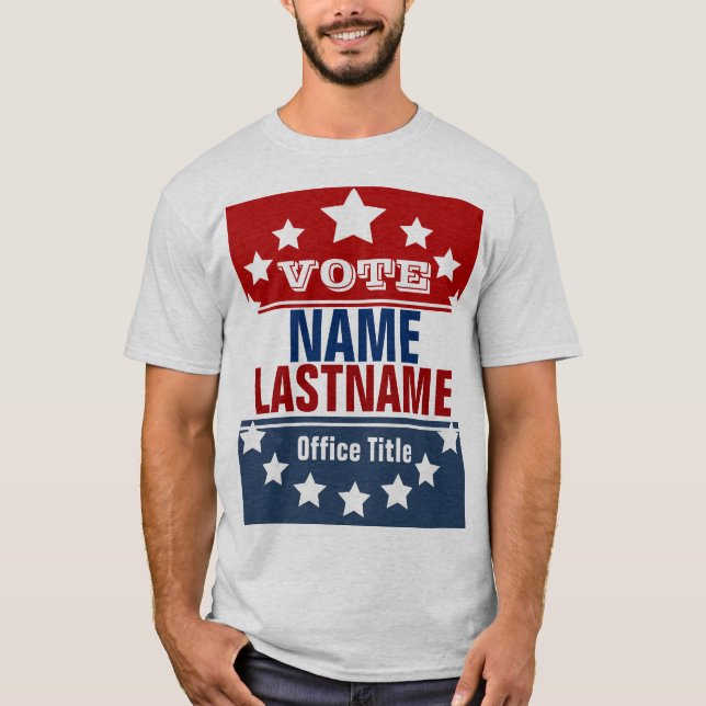Custom Campaign Election Template T-Shirt (Front)