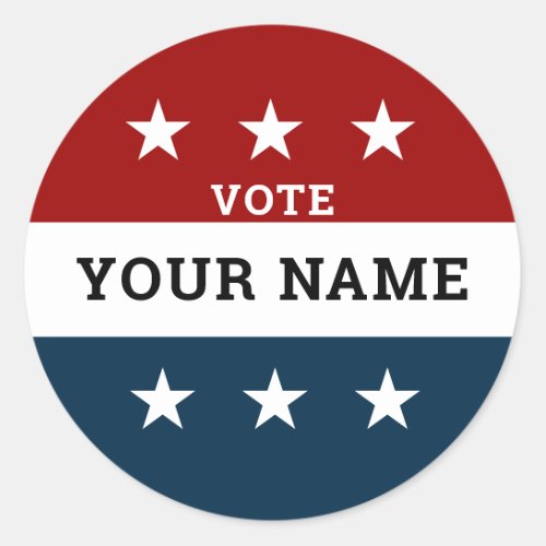 Custom Campaign Election Vote Classic Round Sticker