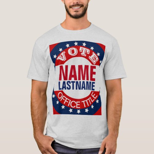 Custom Campaign Election Voting Template T_Shirt
