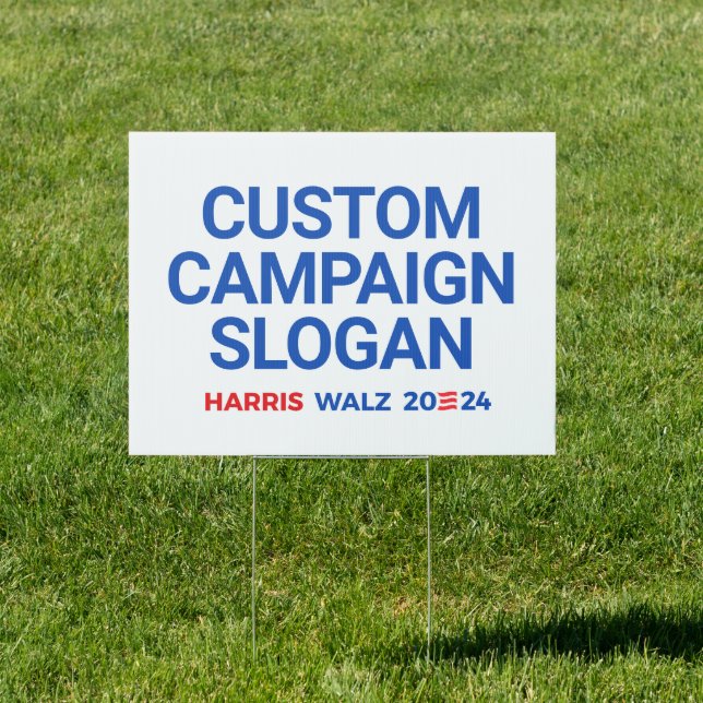 Custom Campaign Slogan for Harris Walz 2024 Sign (Insitu)
