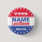 Custom Campaign Template for Elections Button | Zazzle