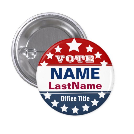 Custom Campaign Template Pinback Button | Zazzle