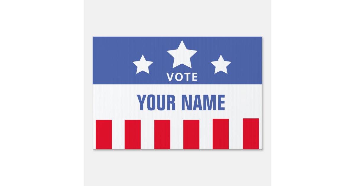 Custom Campaign Template Sign | Zazzle