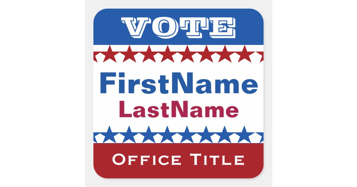 Custom Campaign Template Square Sticker | Zazzle